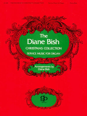 Diane Bish – Christmas Collection