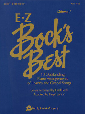 EZ Bock’s Best – Volume 1 EZ Bock’s Best – Volume 1