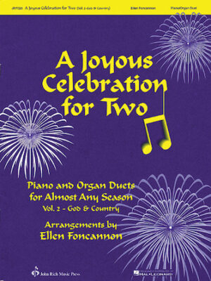 A Joyous Celebration for Two – Volume 2: God & Country A Joyous Celebration for Two – Volume 2: God & Country