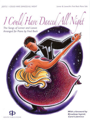 I Could Have Danced All Night