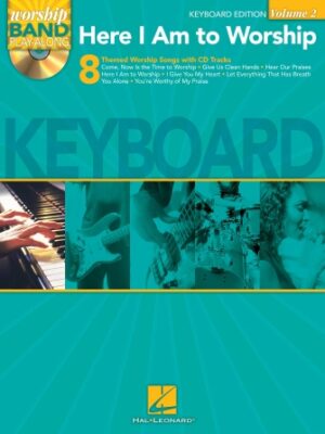 Here I Am to Worship – Keyboard Edition Here I Am to Worship – Keyboard Edition