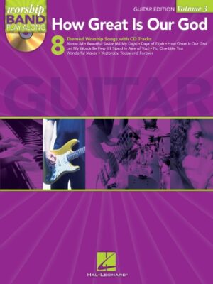 How Great Is Our God – Guitar Edition How Great Is Our God – Guitar Edition