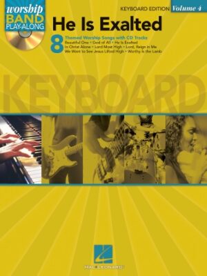 He Is Exalted – Keyboard Edition He Is Exalted – Keyboard Edition