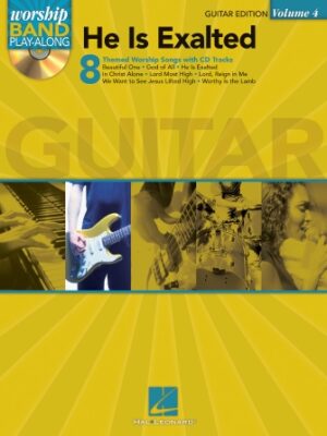 He Is Exalted – Guitar Edition He Is Exalted – Guitar Edition