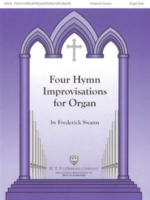 Four Hymn Improvisations for Organ – Volume I