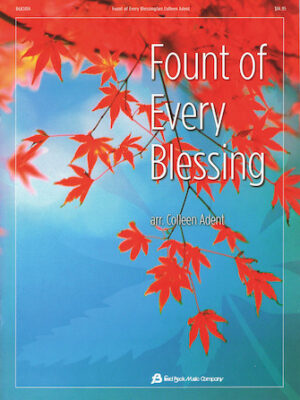 Fount of Every Blessing Fount of Every Blessing