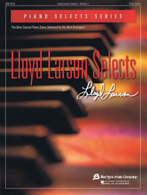 Lloyd Larson Selects Lloyd Larson Selects