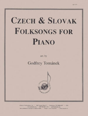 Czech & Slovak Folksongs for Piano Czech & Slovak Folksongs for Piano