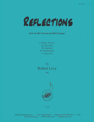 Reflections for Bb Clarinet & Bb Trumpet (5 Mvts)
