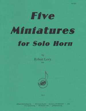 Five Miniatures for Solo Horn Five Miniatures for Solo Horn