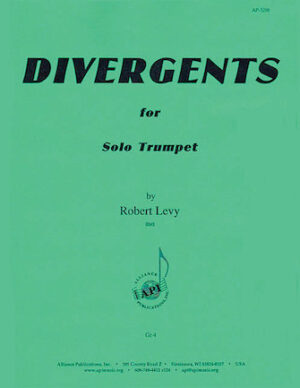 Divergents for Solo Trumpet Divergents for Solo Trumpet