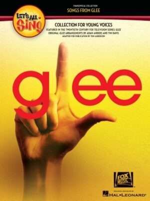 Let’s All Sing… Songs from Glee Let’s All Sing… Songs from Glee