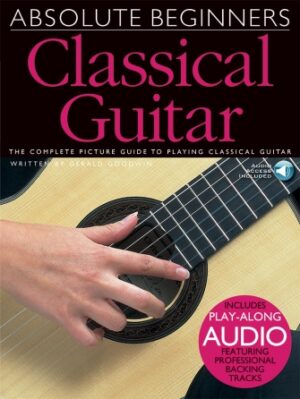 Absolute Beginners – Classical Guitar Absolute Beginners – Classical Guitar