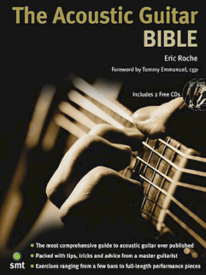 The Acoustic Guitar Bible The Acoustic Guitar Bible