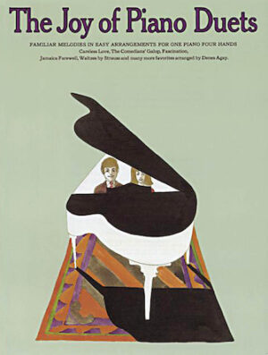The Joy of Piano Duets The Joy of Piano Duets