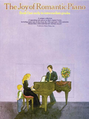 The Joy of Romantic Piano – Book 1 The Joy of Romantic Piano – Book 1