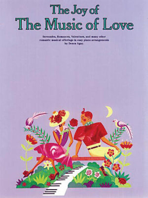 The Joy of the Music of Love The Joy of the Music of Love