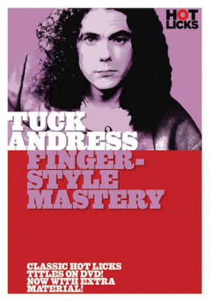 Tuck Andress – Fingerstyle Mastery Tuck Andress – Fingerstyle Mastery