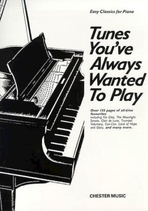 Tunes You’ve Always Wanted to Play Tunes You’ve Always Wanted to Play