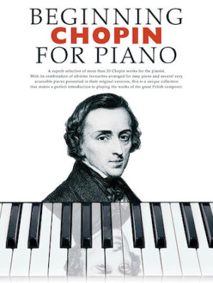 Beginning Chopin for Piano Beginning Chopin for Piano