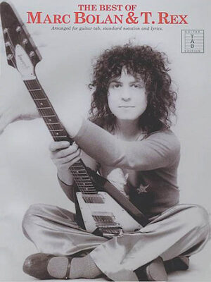 Best of Marc Bolan & T. Rex Best of Marc Bolan & T. Rex