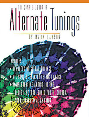 The Complete Book of Alternate Tunings The Complete Book of Alternate Tunings