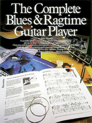 The Complete Blues & Ragtime Guitar Player The Complete Blues & Ragtime Guitar Player