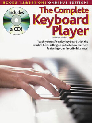 The Complete Keyboard Player: Omnibus Edition The Complete Keyboard Player: Omnibus Edition