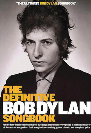 The Definitive Bob Dylan Songbook (Small Format) The Definitive Bob Dylan Songbook (Small Format)