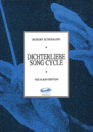 Robert Schumann: Dichterliebe Song Cycle (Low Voice) Robert Schumann: Dichterliebe Song Cycle (Low Voice)