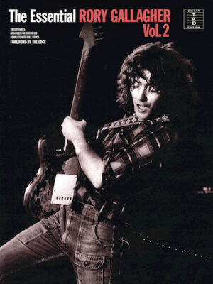 The Essential Rory Gallagher – Volume 2 The Essential Rory Gallagher – Volume 2