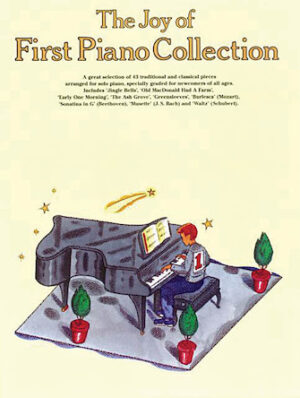 The Joy of First Piano Collection The Joy of First Piano Collection