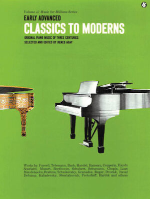Early Advanced Classics to Moderns Early Advanced Classics to Moderns