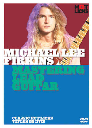 Michael Lee Firkins – Mastering Lead Guitar