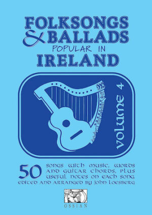 Folksongs & Ballads Popular in Ireland Folksongs & Ballads Popular in Ireland