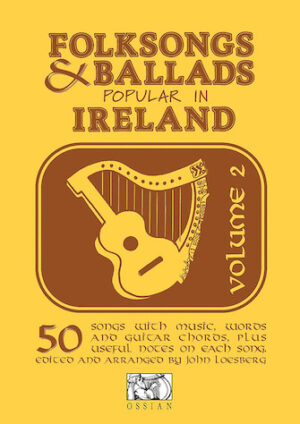 Folksongs & Ballads Popular in Ireland Folksongs & Ballads Popular in Ireland
