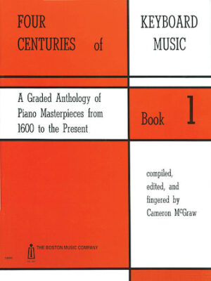 4 Centuries of Keyboard Music – Book 1 4 Centuries of Keyboard Music – Book 1