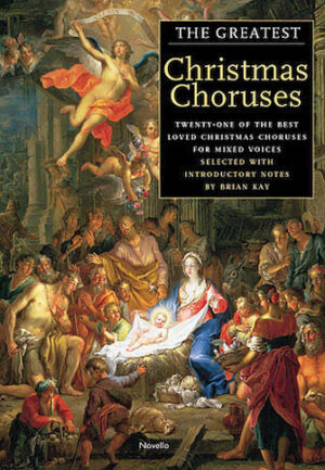 The Greatest Christmas Choruses The Greatest Christmas Choruses