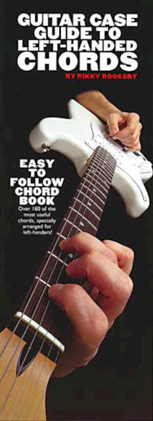 Guitar Case Guide to Left-Handed Chords Guitar Case Guide to Left-Handed Chords