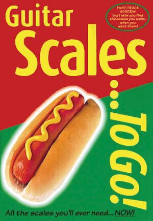 Guitar Scales…To Go! Guitar Scales…To Go!