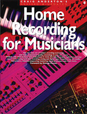 Home Recording for Musicians Home Recording for Musicians