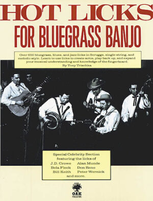 Hot Licks for Bluegrass Banjo Hot Licks for Bluegrass Banjo