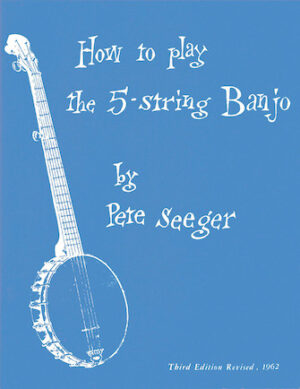 How to Play the 5-String Banjo How to Play the 5-String Banjo