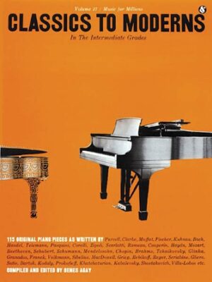 Intermediate Grades Classics to Moderns Intermediate Grades Classics to Moderns