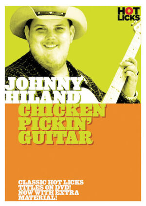Johnny Hiland – Chicken Pickin’ Guitar Johnny Hiland – Chicken Pickin’ Guitar