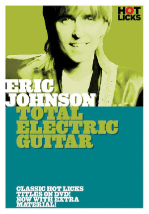 Eric Johnson – Total Electric Guitar Eric Johnson – Total Electric Guitar