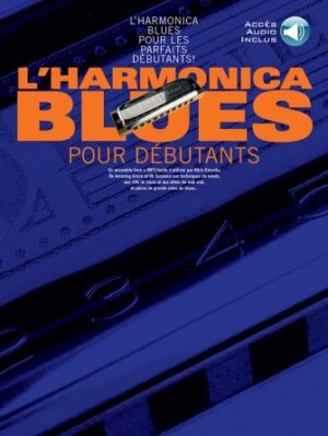 L’Harmonica Blues Pour Debutants L’Harmonica Blues Pour Debutants