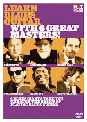 Learn Blues Guitar with 6 Great Masters! Learn Blues Guitar with 6 Great Masters!