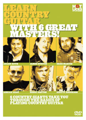 Learn Country Guitar with 6 Great Masters! Learn Country Guitar with 6 Great Masters!