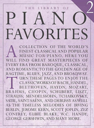 Library of Piano Favorites – Volume 2 Library of Piano Favorites – Volume 2